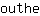 o***e