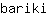 b***i