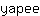 y***e