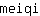m***i