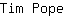 T***e