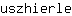u***e