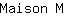 M***M