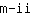 m***i