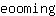 e***g