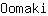 O***i