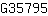 G***5