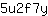 5***y