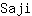 S***i