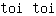 t***i