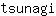 t***i
