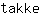 t***e