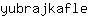 y***e