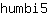 h***5