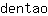 d***o