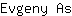 E***s