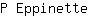P***e