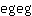 e***g