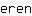 e***n