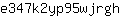e***h