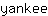 y***e