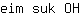 e***H