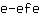 e***e
