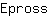 E***s
