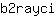 b***i