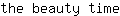 t***e
