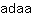 a***a