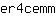 e***m