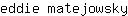 e***y
