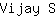 V***S