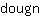 d***n