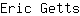 E***s