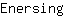 E***g