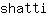 s***i