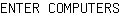 E***S