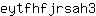 e***3