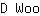 D***o