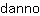 d***o