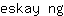 e***g