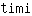 t***i