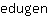 e***n