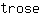 t***e