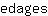 e***s