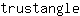 t***e