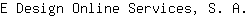 E***A.