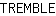 T***E